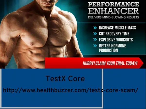 http://www.healthbuzzer.com/testx-core-scam/