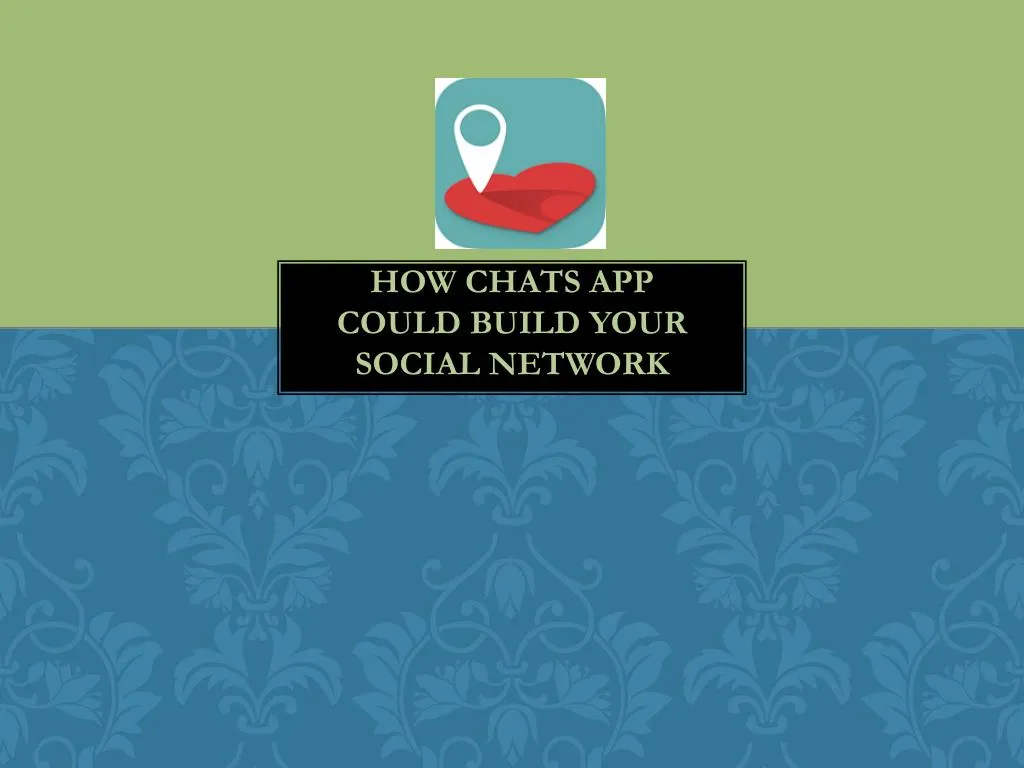 how chats app could build your social network