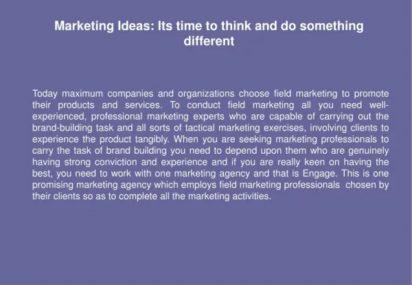 Marketing Ideas: Its time to think and do something different