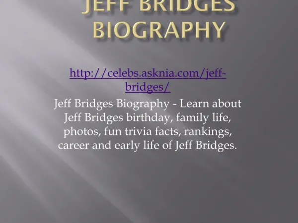 Jeff Bridges Biography | Biography Of Jeff Bridges
