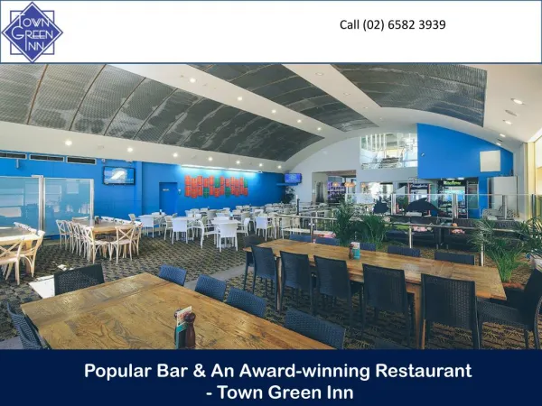Popular Bar & An Award-winning Restaurant - Town Green Inn