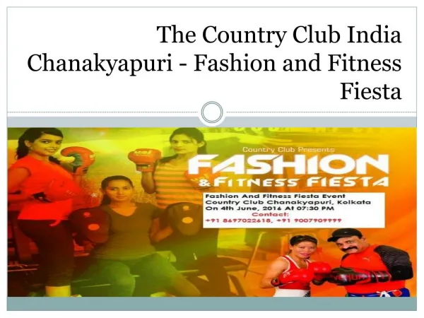 The Country Club India Chanakyapuri - Fashion and Fitness Fiesta