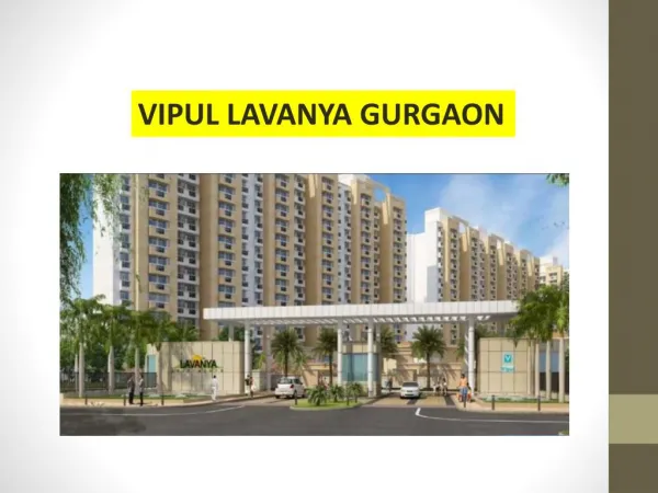 Vipul Lavanya Gurgaon