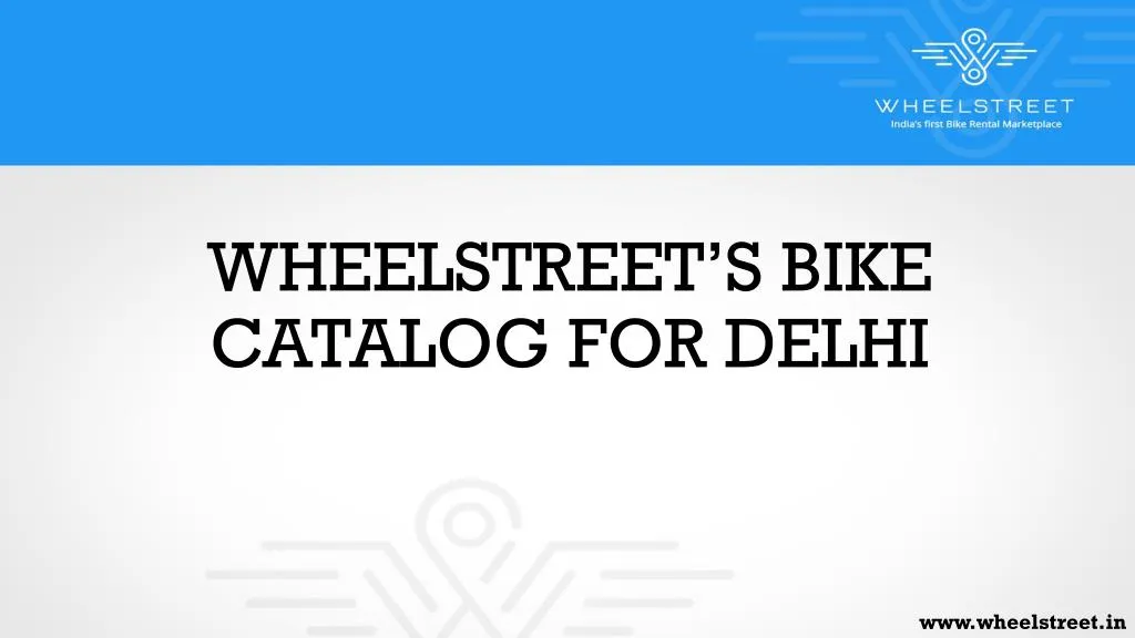 wheelstreet s bike catalog for delhi
