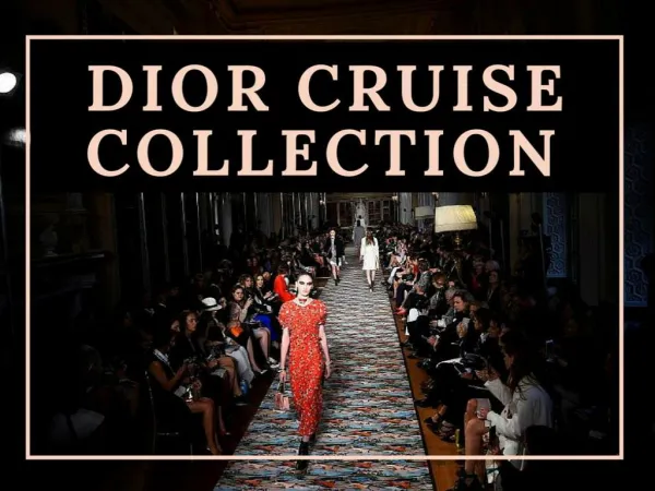 Dior cruise collection