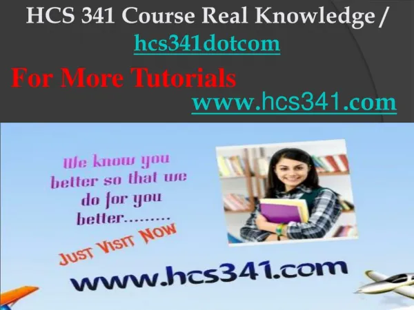 HCS 341 Course Real Knowledge / hcs341dotcom
