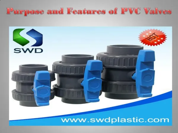 Purpose and Features of PVC Valves
