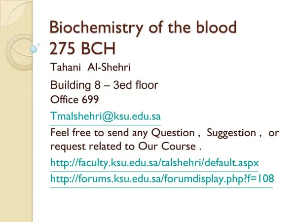 Biochemistry of the blood 275 BCH