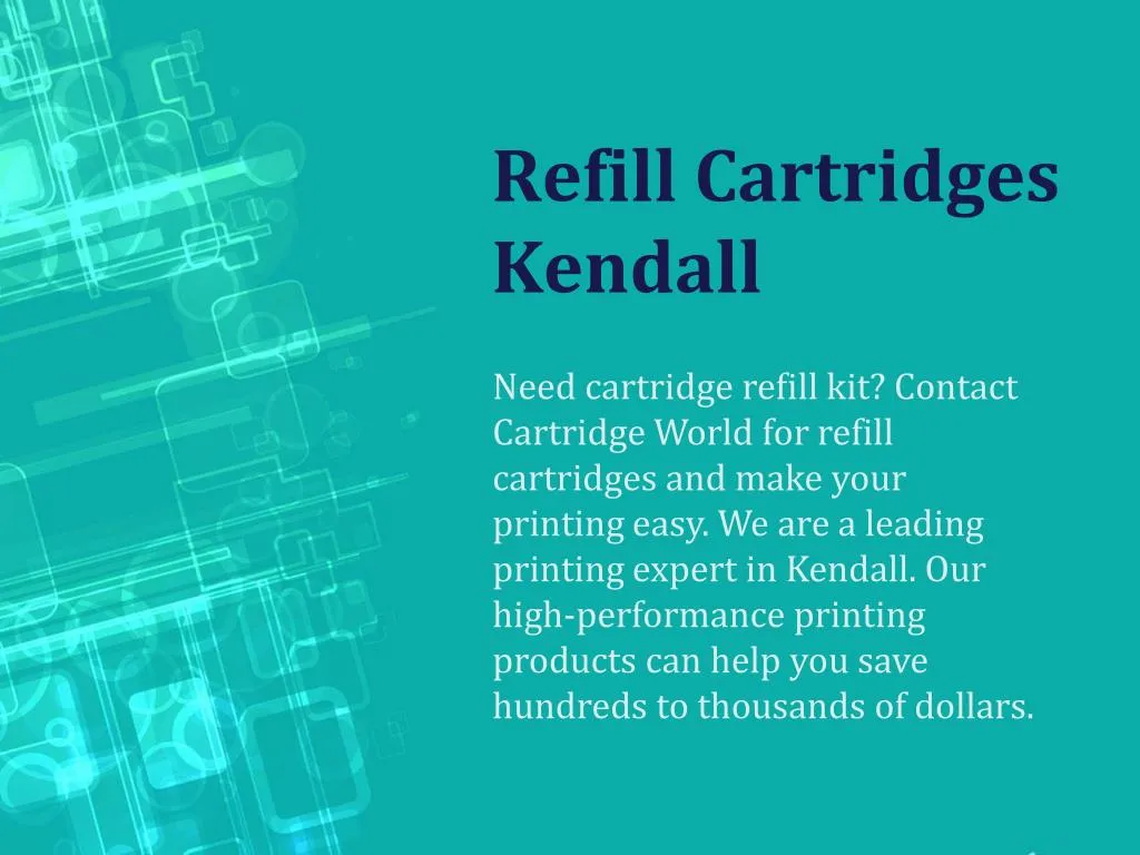 refill cartridges kendall