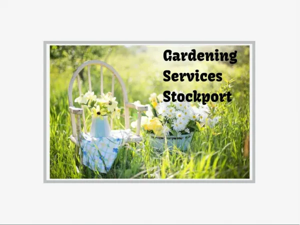 Gardening Services Stockport | 0161 823 0202