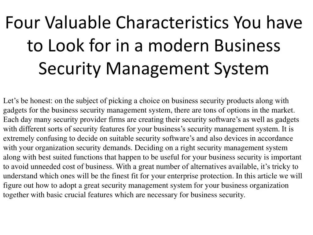 four valuable characteristics you have to look for in a modern business security management system