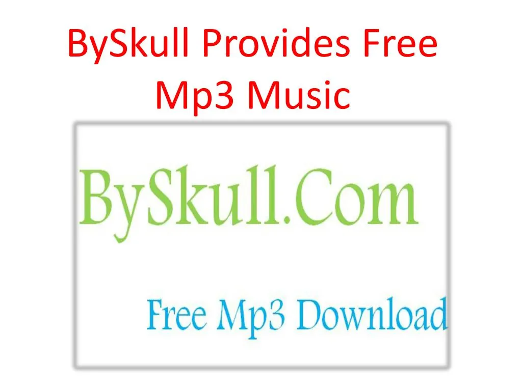 byskull provides free mp3 music