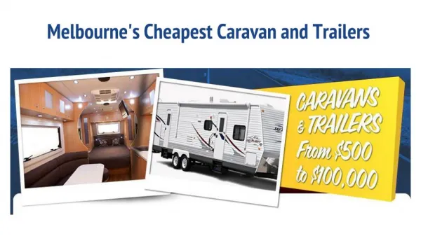 Melbourne's Cheapest Caravan and Trailers