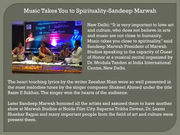 Music Takes You to Spirituality Sandeep Marwah
