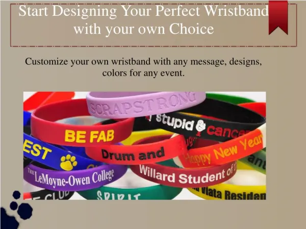 Start design your own wristband