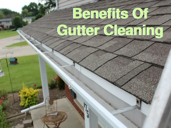 Benefits Of Gutter & Eavestrough Cleaning