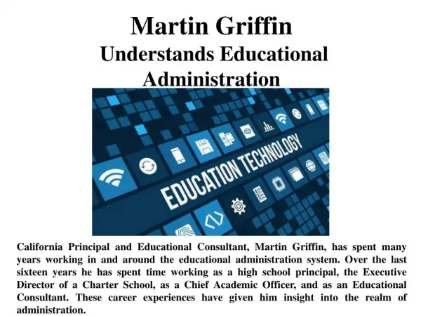Martin Griffin Understands Educational Administration