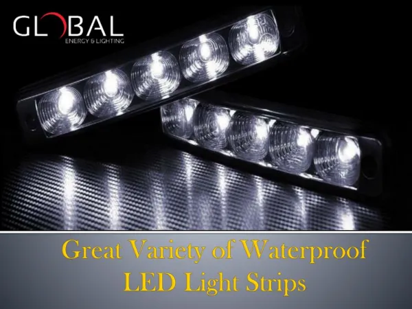 Great Variety of Waterproof LED Light Strips