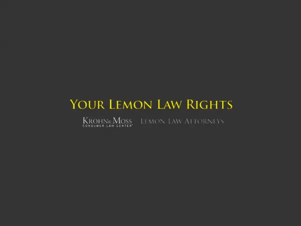 Lemon Law For New Car - Krohn & Moss, Ltd. Consumer Law Center