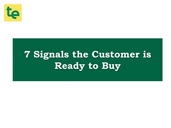 7 Signals the Customer is ready to buy