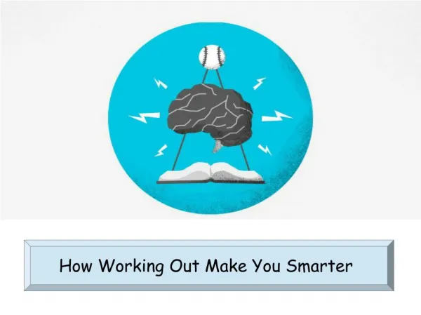 How Working Out Make You Smarter