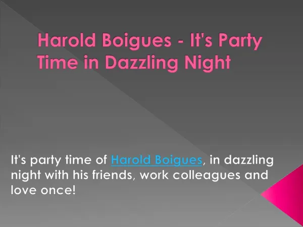 Harold Boigues - It's Party Time in Dazzling Night