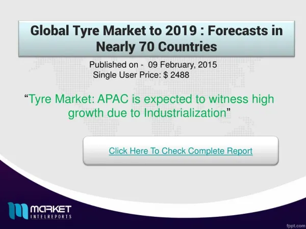Key Factors Global Tyre Market to 2019