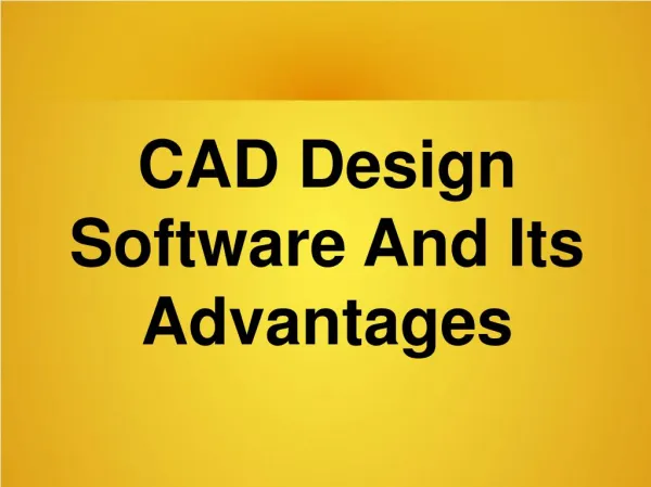 CAD Design Software And Its Advantages Works Only Under These Conditions