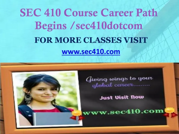SEC 410 Course Career Path Begins /sec410dotcom