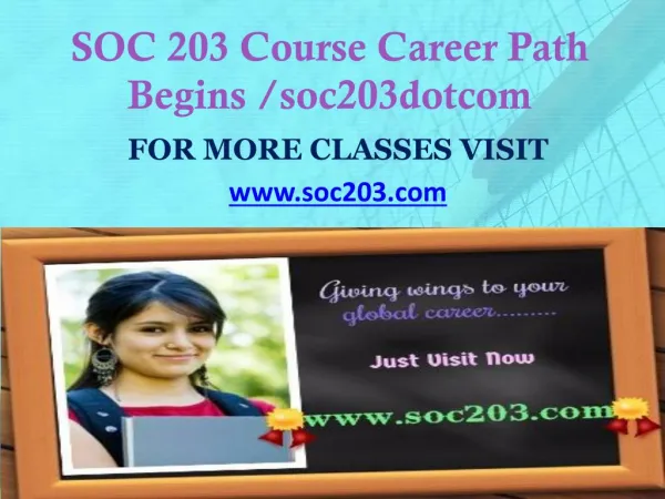 SOC 203 Course Career Path Begins /soc203dotcom