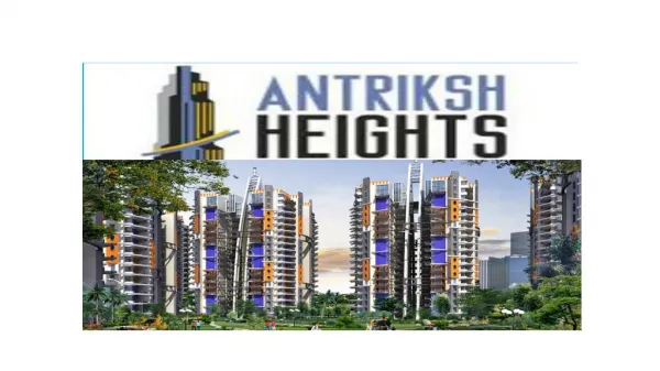Antriksh Heights Residential Property in Sector 84, Gurgaon