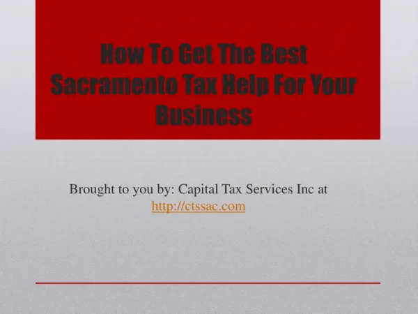 How To Get The Best Sacramento Tax Help For Your Business
