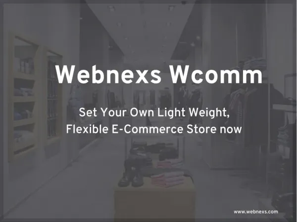 Ecommerce for All from Webnexs Wcomm