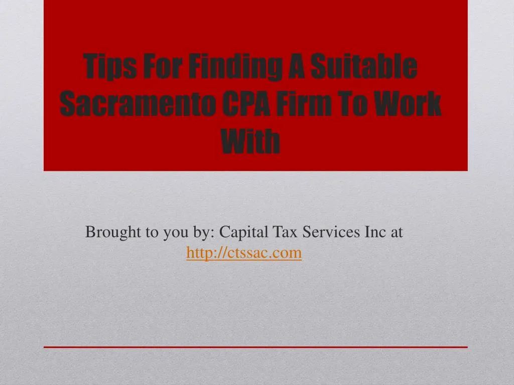 tips for finding a suitable sacramento cpa firm to work with
