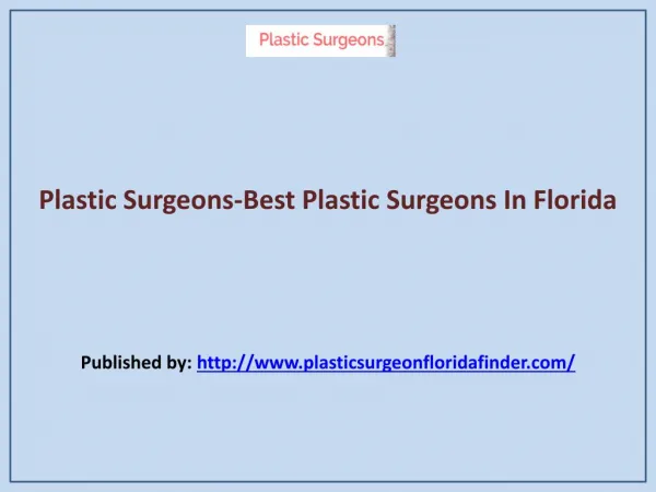 Best Plastic Surgeons In Florida