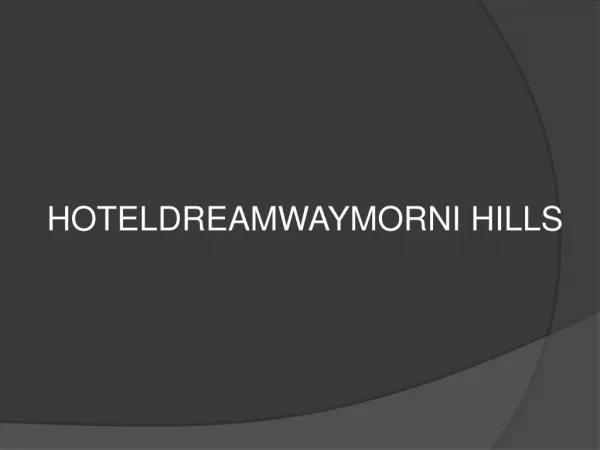Hotels Booking in Morni Hills