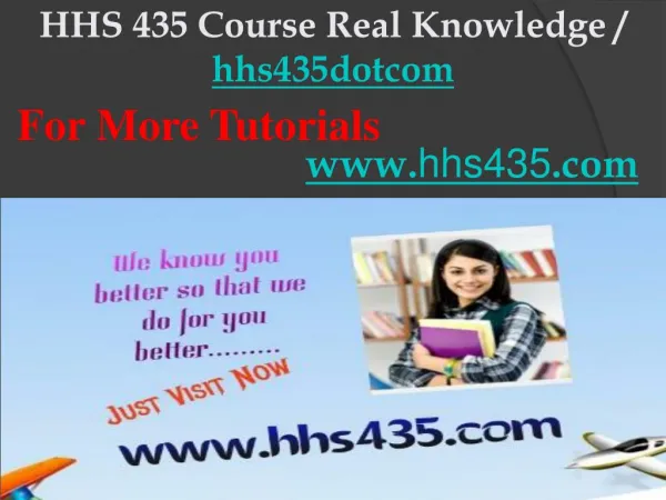 HHS 435 Course Real Knowledge / hhs435dotcom
