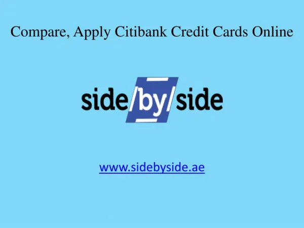 Sidebyside - Compare, Apply Citibank Credit Cards Online in Dubai & UAE
