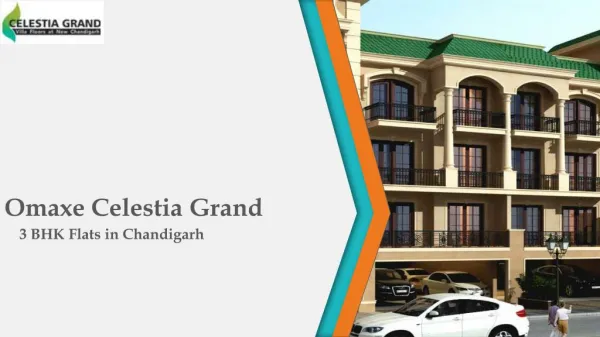 Omaxe Celestia Grand – 3 BHK Flats in Chandigarh