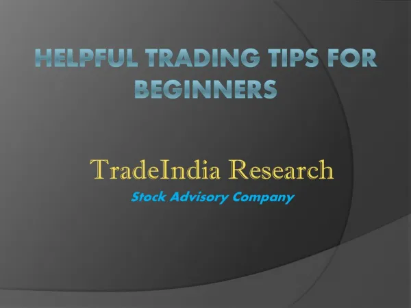 Beneficial and Helpful Trading Tips For Beginners
