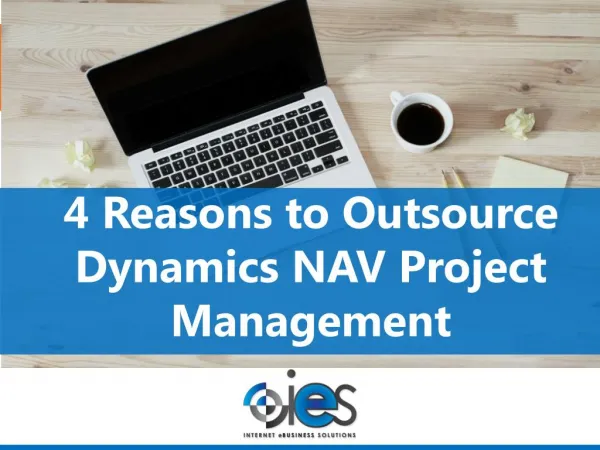 4 Reasons to Outsource Dynamics NAV Project Management