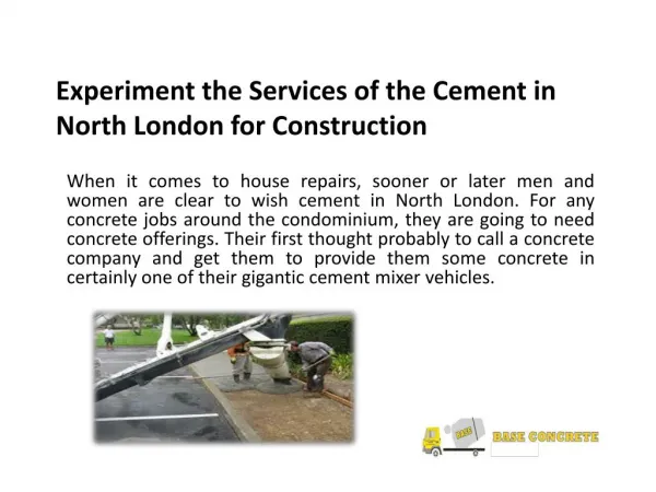 Experiment the Services of the Cement in North London for Construction