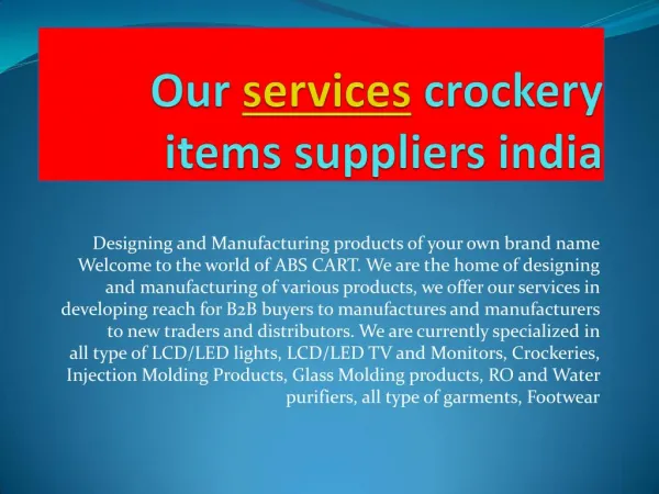 Our services footwear manufacturing companis