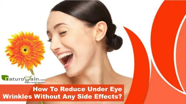 How To Reduce Under Eye Wrinkles Without Any Side Effects?