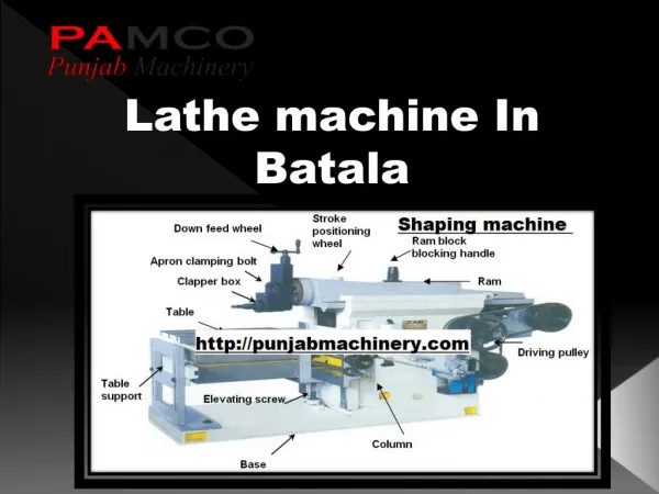 Lathe machine in Batala- punjabmachinery- Shaping machine in Batala- Drilling Machine in Batala- Milling machine in Bata