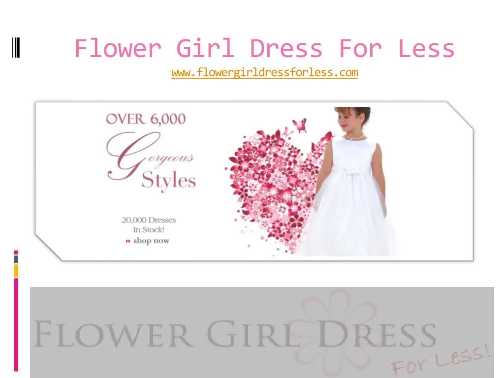 flower girl dress for less www flowergirldressforless com