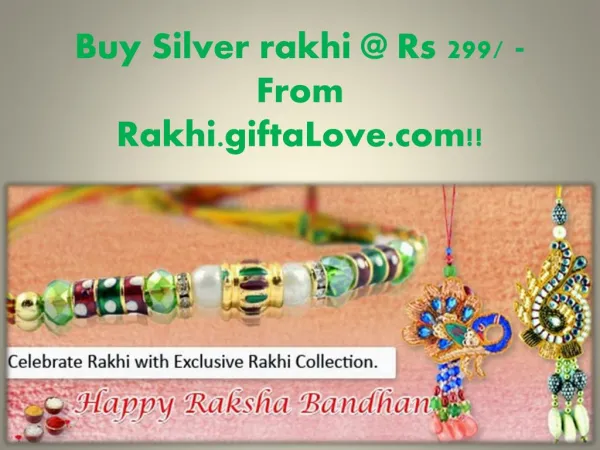 Buy Silver rakhi @ Rs 299/ - From Rakhi.giftaLove.com!!