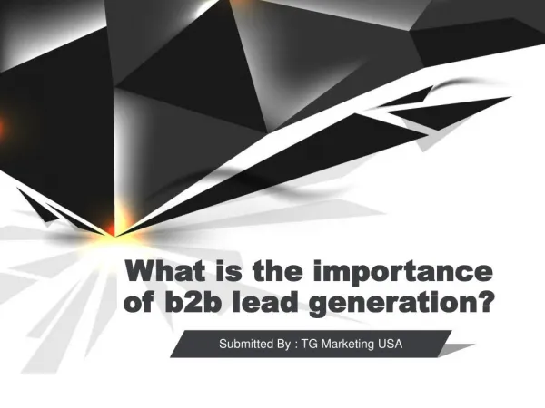 What is The Importance of B2B Lead Generation