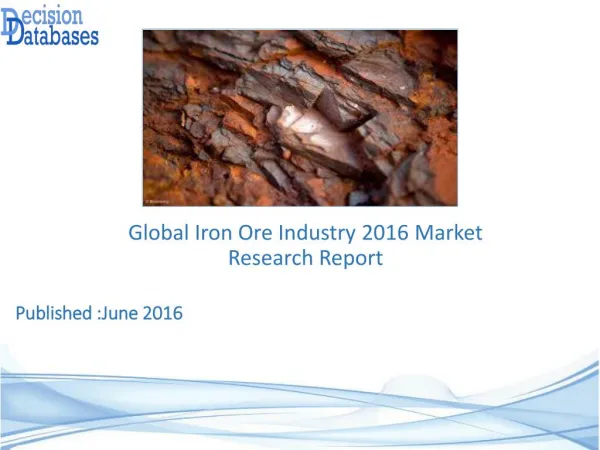 Iron Ore Market Analysis 2016 Development Trends