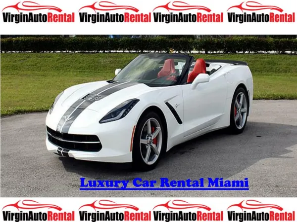 Luxury Car Rental Miami